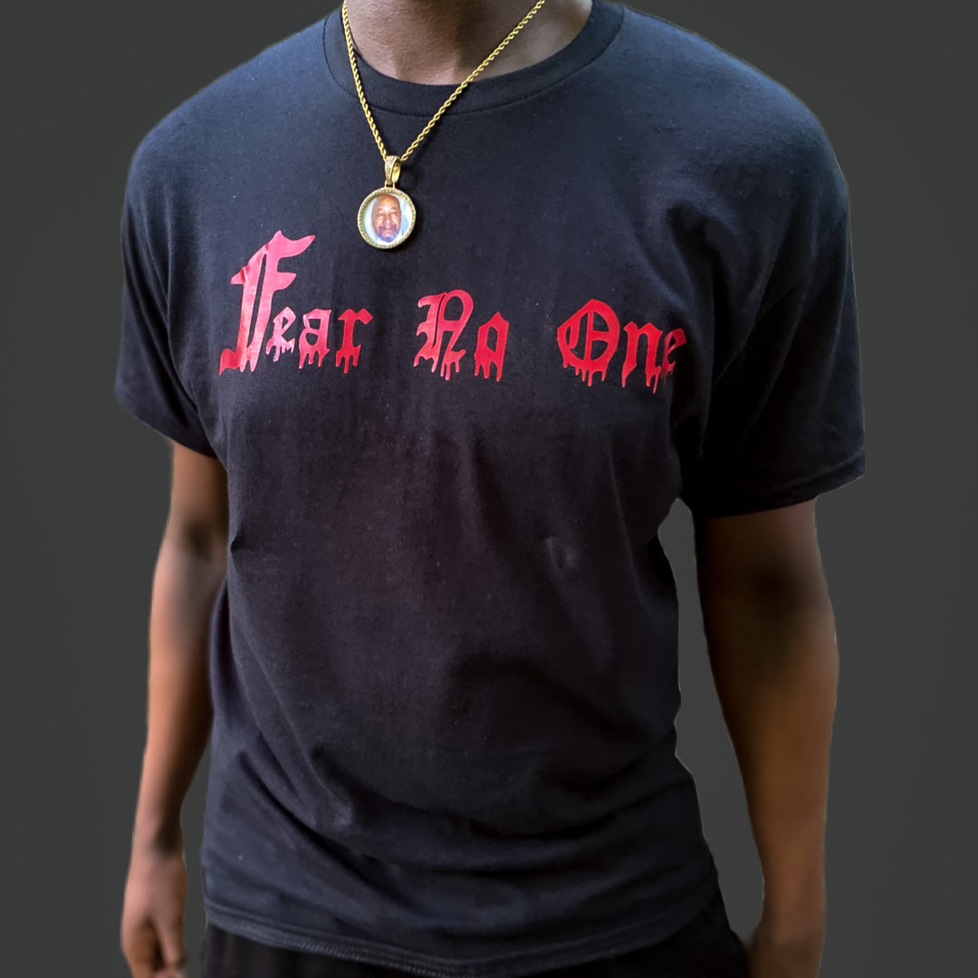 “Fear No One” Tee